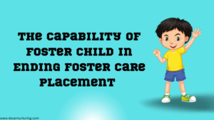 Ending a Foster Care Placement