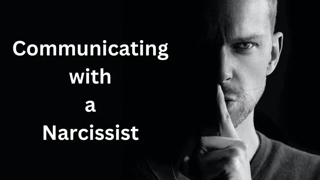 how to communicate with a narcissist