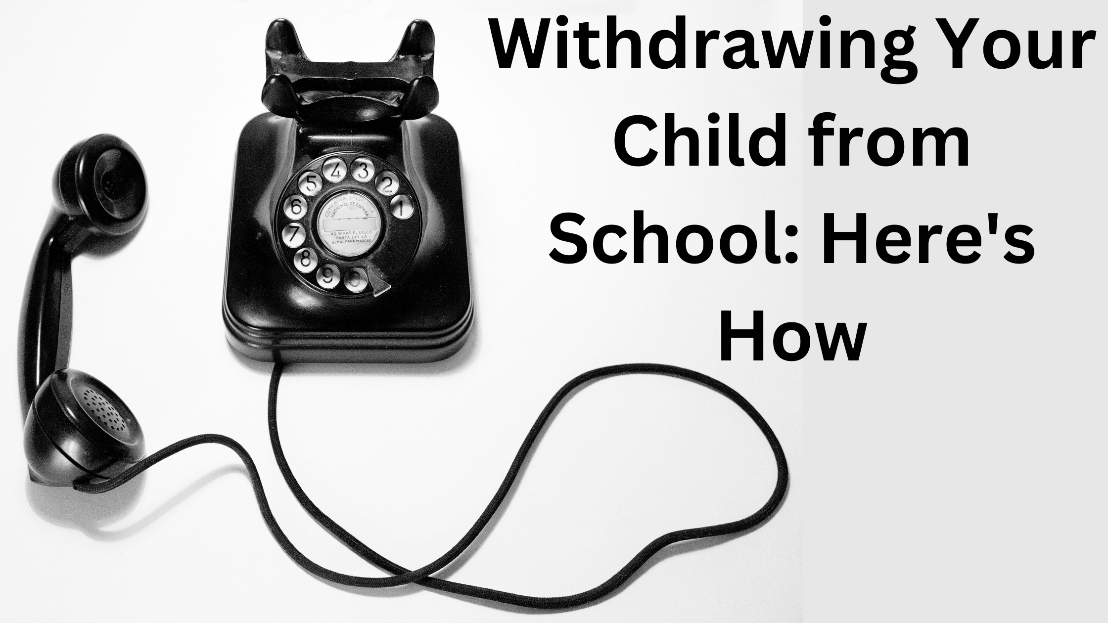 can i withdraw my child from school over the phone