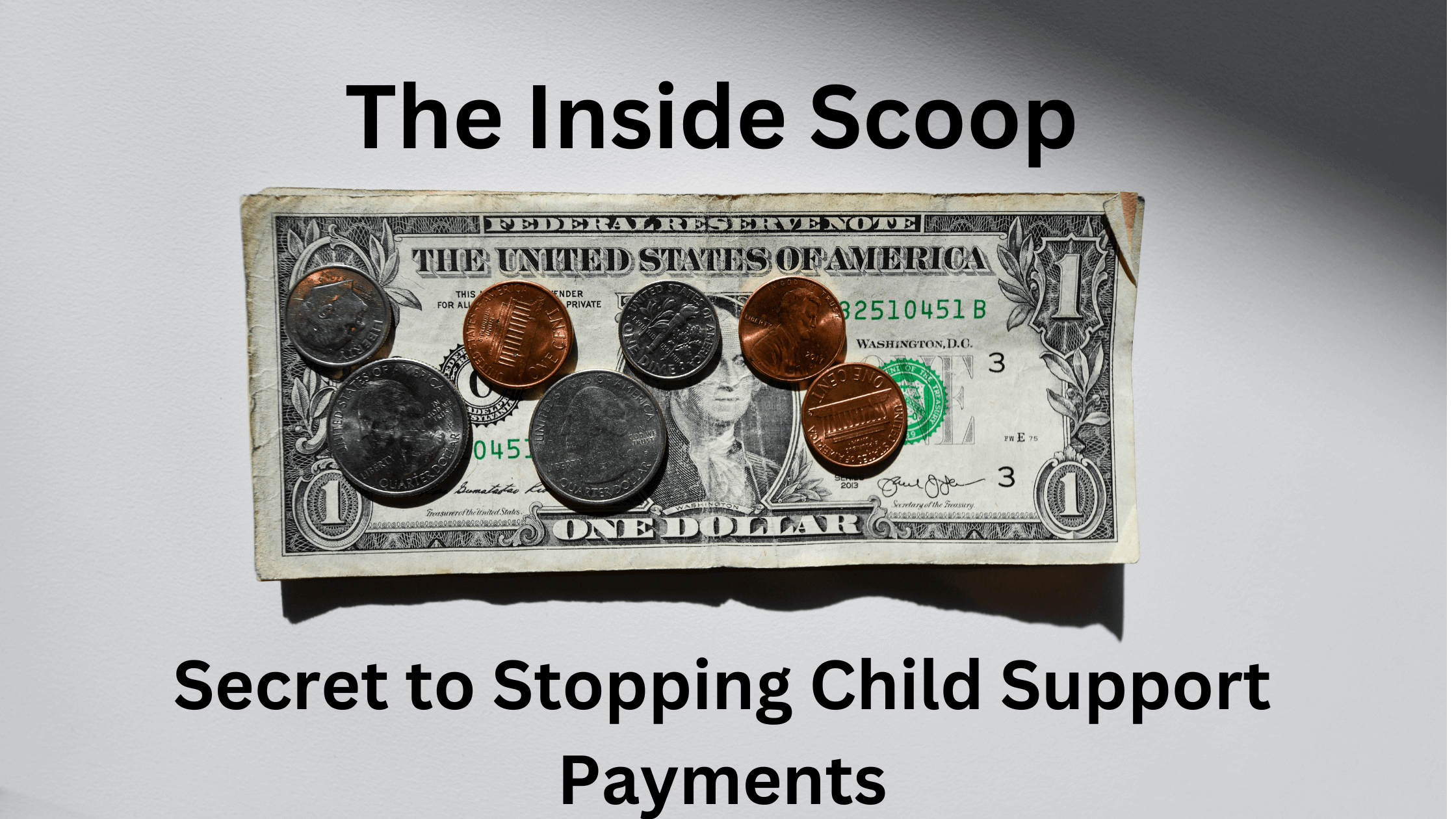 stop paying child support the secret you need to know