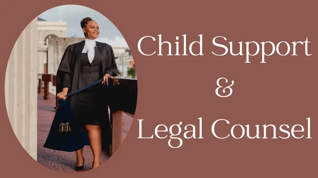 do you need a lawyer for child support