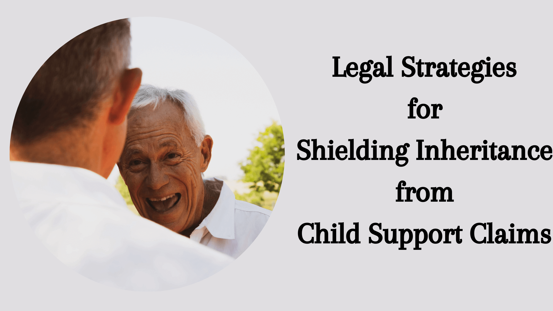 how to protect inheritance from child support